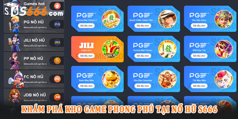 Khám phá kho game phong phú tại Nổ Hũ S666