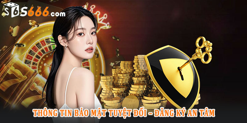 Những điều cần lưu ý khi đăng ký S666 để thành công